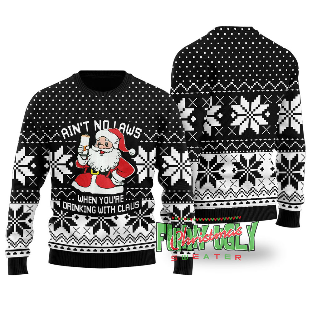 Aint No Laws Funny Christmas Sweater Black Warm Winter Sweater to Brighten Your Holidays