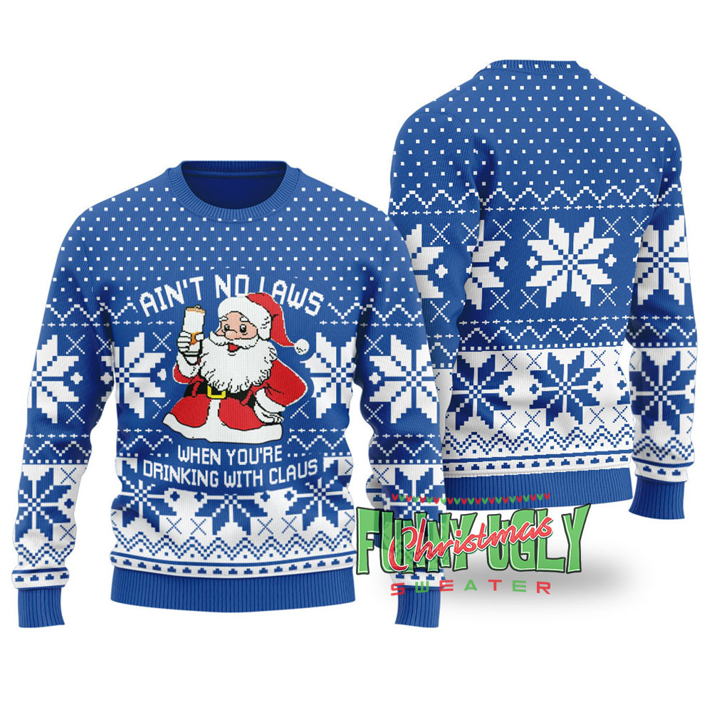 Aint No Laws Funny Christmas Sweater Royal Merry Christmas Sweatshirt for Holiday Fun