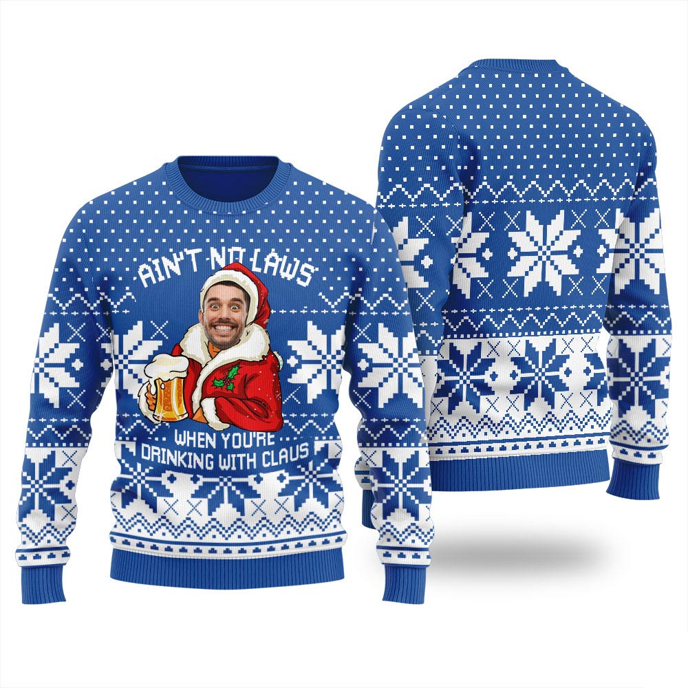Aint No Laws When Youre Drinking With Claus Personalized Ugly Sweater Mens Ugly Christmas Gifts