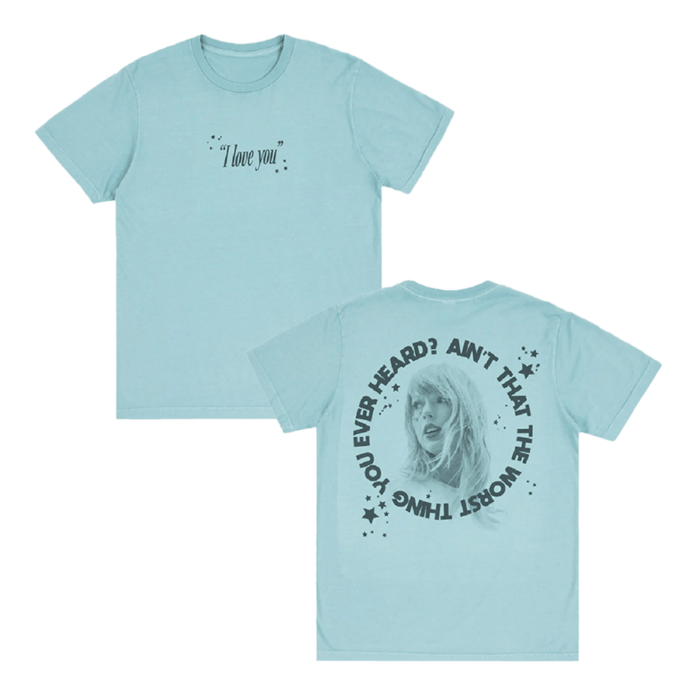 Ain't That The Worst Thing You Ever Heard T-Shirt Taylorswift Merch Gift Ideas For Swifties