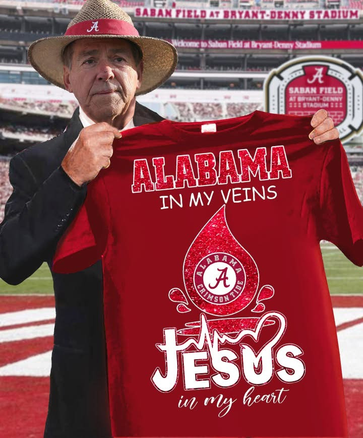 Alabama Crimson Tide In My Veins Jesus In My Heart T-Shirt Faith Gifts For Football Fans