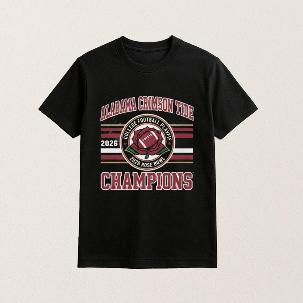 Alabama Football College Playoff 2026 Rose Bowl Shirt Alabama Football Gifts For Him
