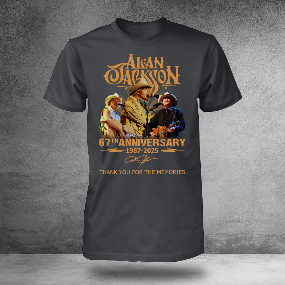 Alan Jackson 67th Anniversary 1987-2025 Thank You For The Memories T-Shirt Gift For Fans