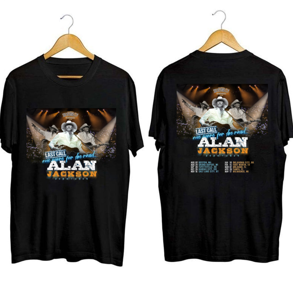 Alan Jackson Last Call Tour Shirt Alan Jackson Merch Presents For Music Lovers Alan Jackson Last Call Tour Shirt Alan Jackson Merch Presents For Music Lovers