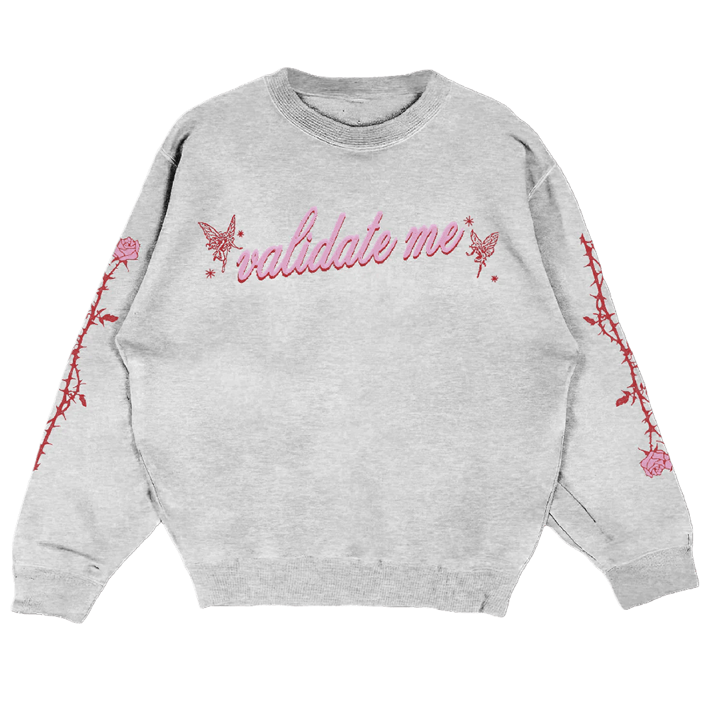 Alessi Rose Merch Validate Me Sweatshirt Gift Ideas For Girlfriend