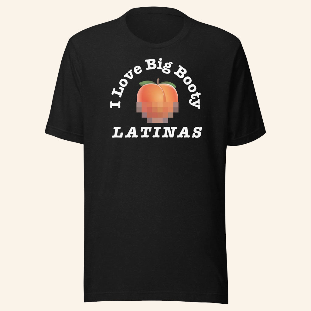 Alex Stein Merch I Love Big Booty Latinas Black T-Shirt Gifts For Besties