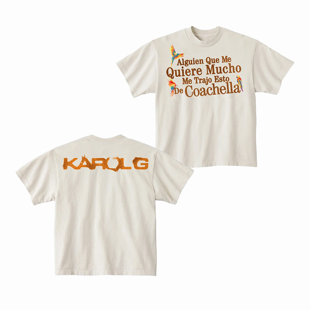 Alguien Que Me Quiere Mucho Karol G T-Shirt Karol G Coachella 2026 Shirt Best Gift For Fans