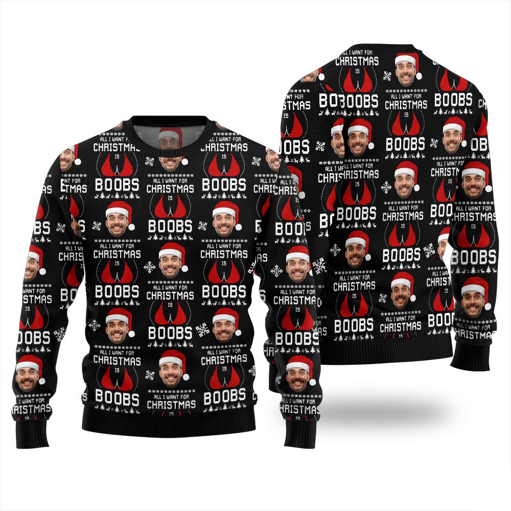 All I Want For Christmas Is Custom Face Ugly Xmas Sweater Family Gifts For Christmas