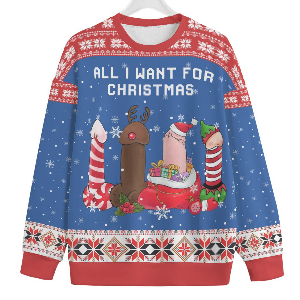 All I Want For Christmas Is Dirty Mens Plus Size Ugly Christmas Sweater Trending Christmas Merch Gift 2025 Collection