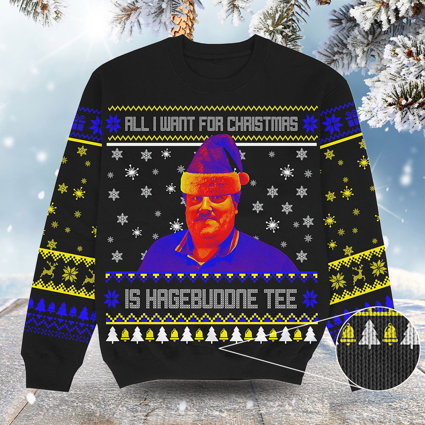 All I Want For Christmas Is Hagebuddne Tee Christmas Ugly Sweater Xmas Gifts For Brother