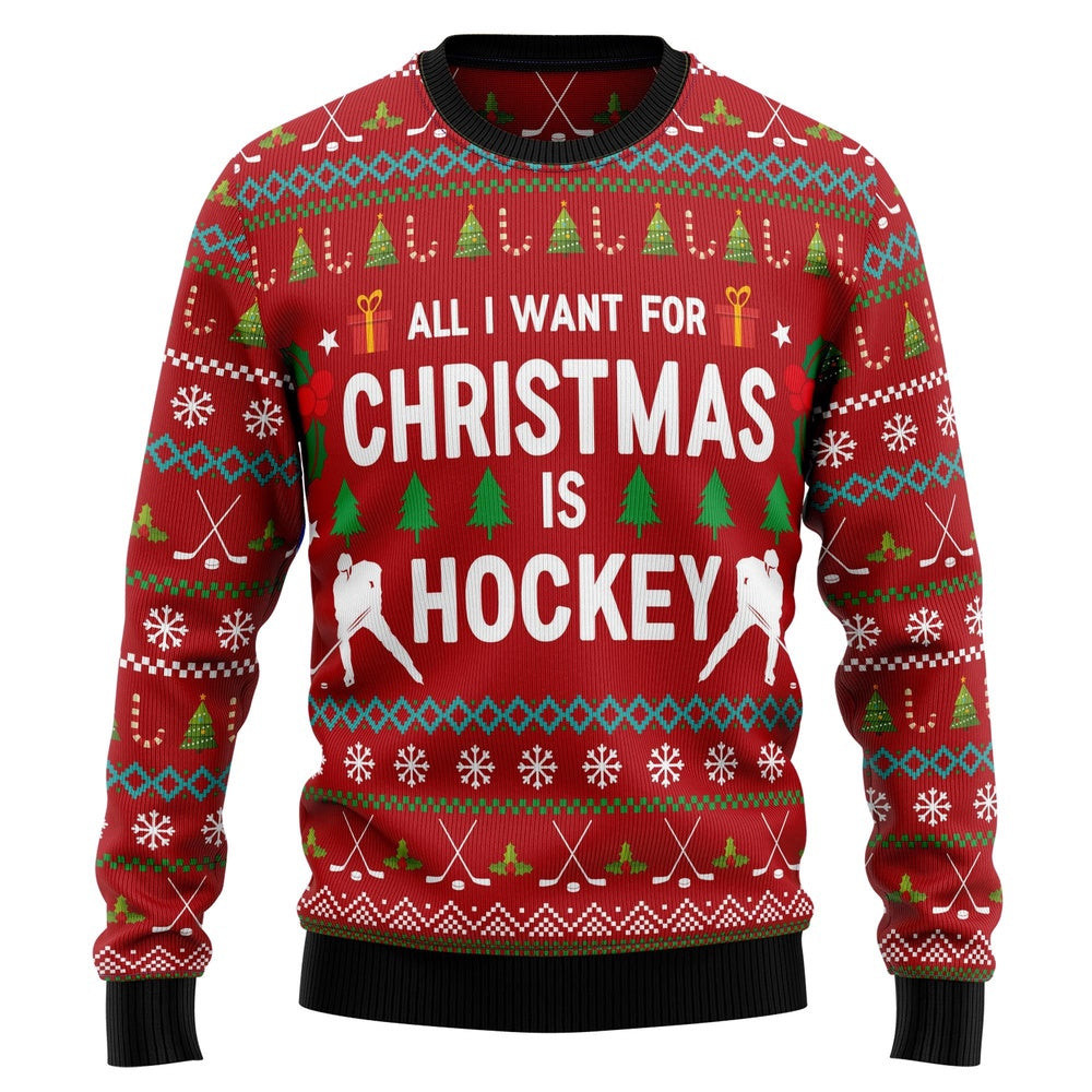 All I Want for Christmas Is Hockey Ugly Christmas Sweater Gift for Christmas