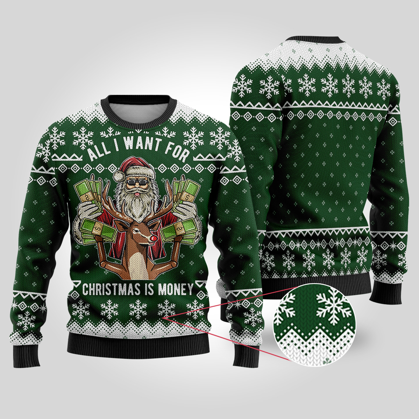 All I Want For Christmas Is Money Forest Green Ugly Christmas Sweater Warm and Comfy Sweater for Winter Days