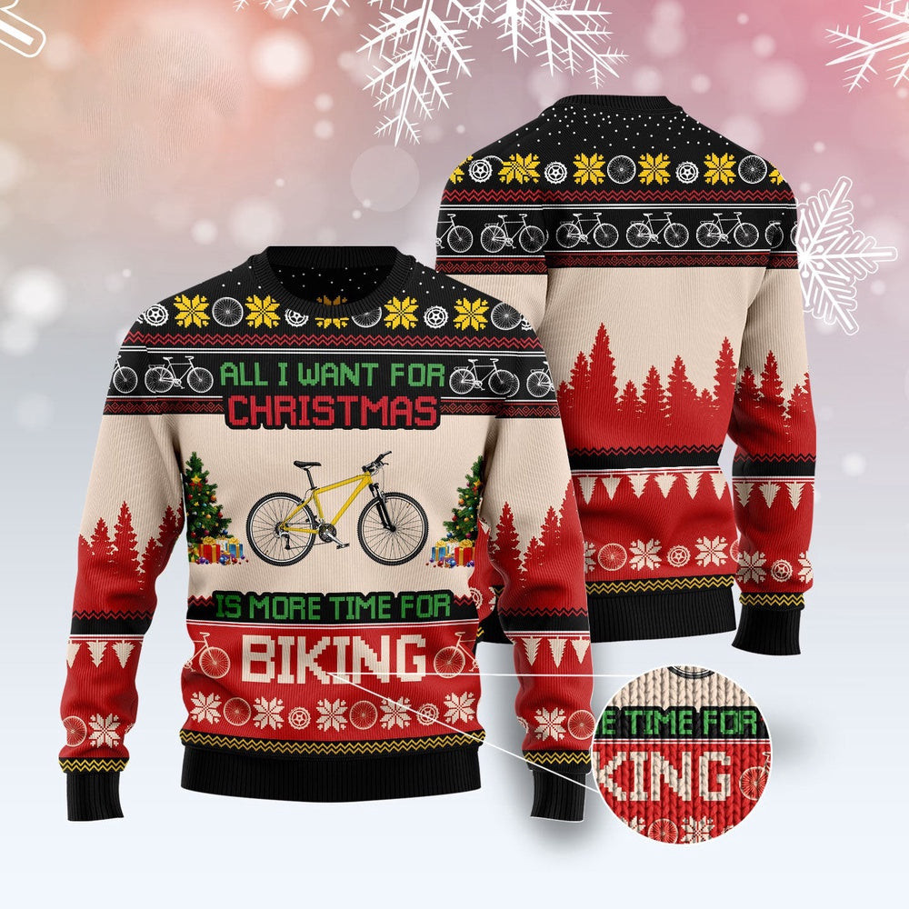 All I Want For Christmas Is More Time For Biking Ugly Christmas Sweater Funny Ugly Christmas Sweater