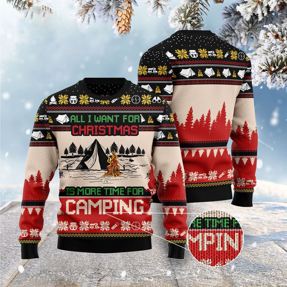 All I Want For Christmas Is More Time For Camping Ugly Christmas Sweater Funny Ugly Christmas Sweater