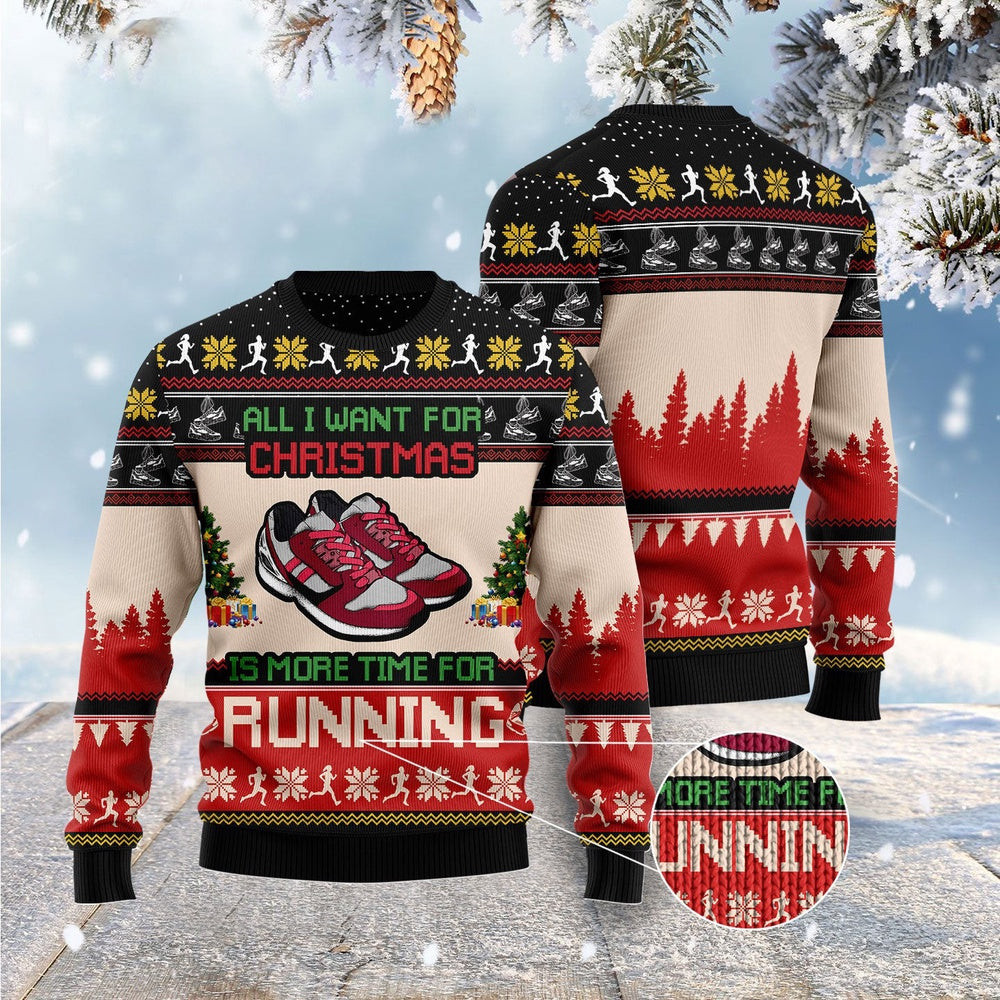 All I Want For Christmas Is More Time For Running Ugly Christmas Sweater Funny Ugly Christmas Sweater