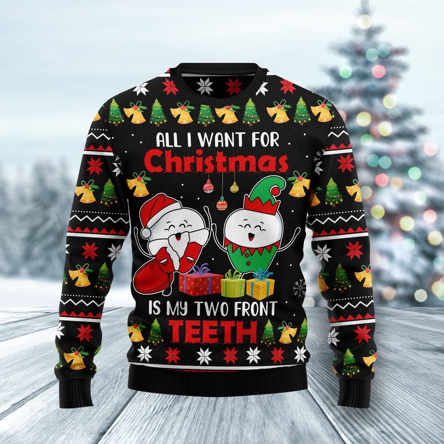 All I Want For Christmas Is My Two Front Teeth Ugly Christmas Sweater Funny Clothes Gifts