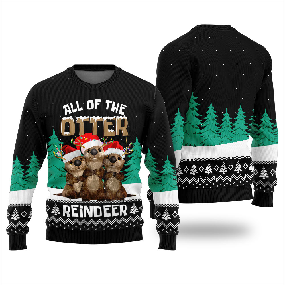 All Of The Otter Reindeer Ugly Xmas Sweater Funny Xmas Sweater for Ugly Sweater Parties