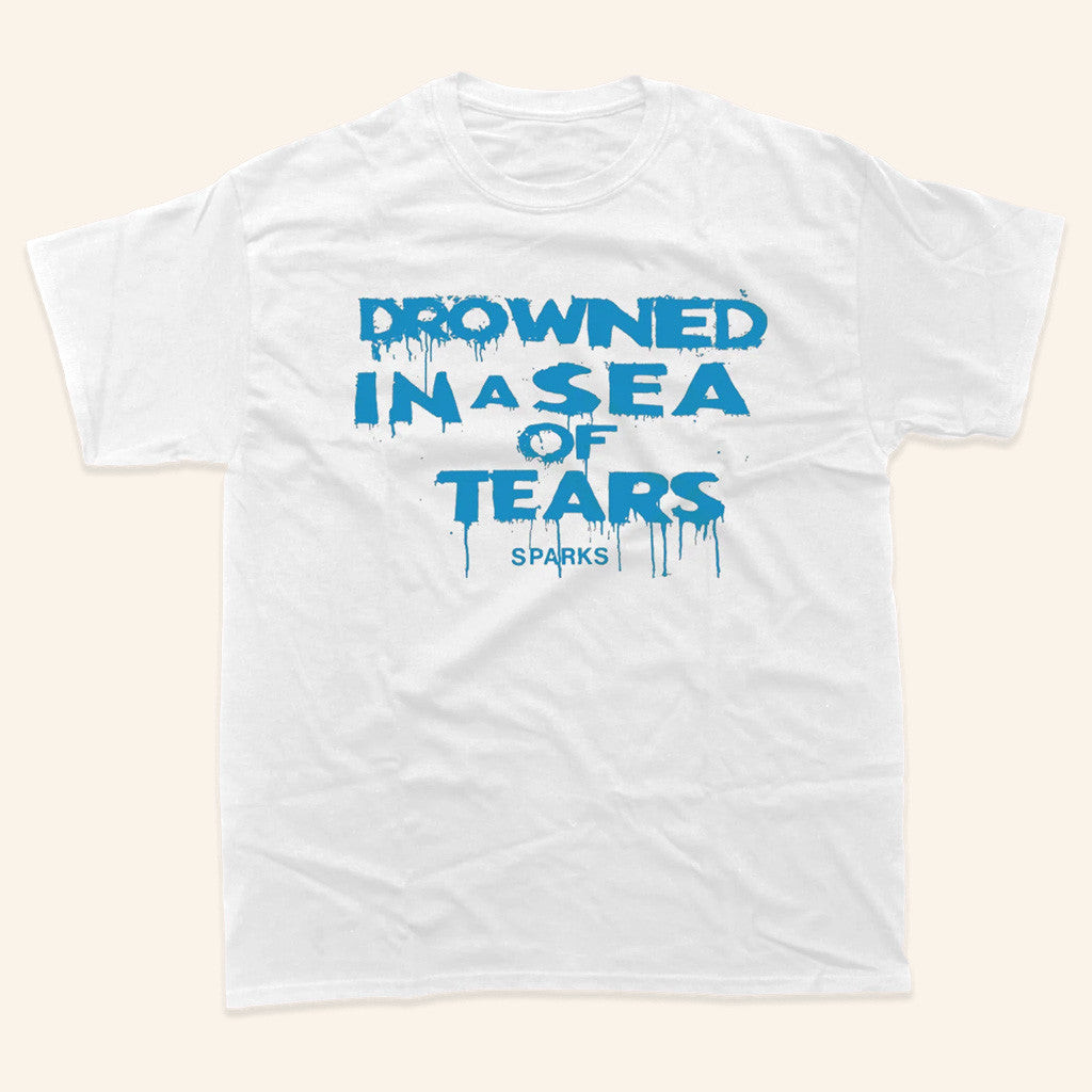 All Sparks Merch Drowned In A Sea Of Tears T-Shirt Presents For Boyfriend All Sparks Merch Drowned In A Sea Of Tears T-Shirt Presents For Boyfriend