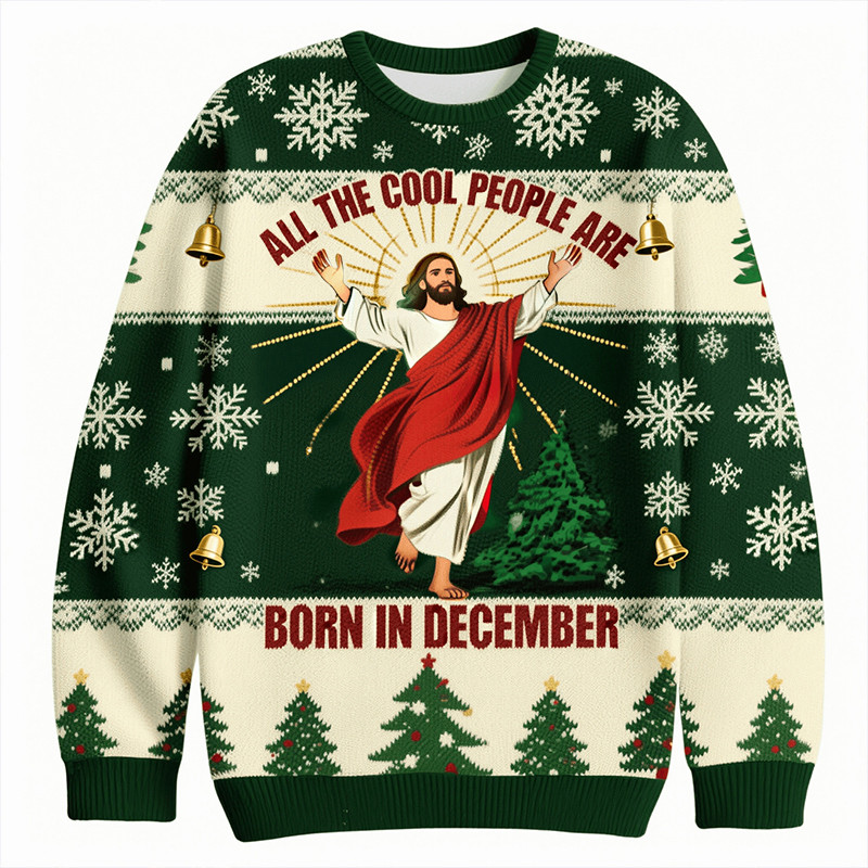 All The Cool People Are Born In December Christmas Ugly Sweater Christmas Outfits Xmas Gifts