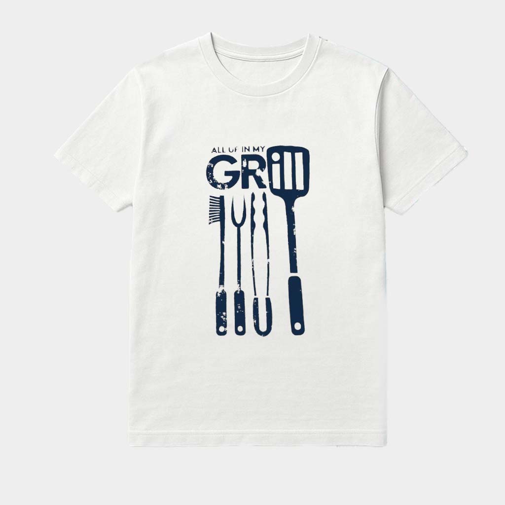 All Up In My Grill Cooking T-Shirt Unique Gifts For Mother