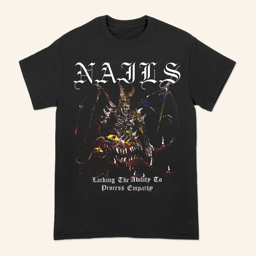 Allinmerch Merch Nails Lacking Empathy T-Shirt Best Gifts For Husband