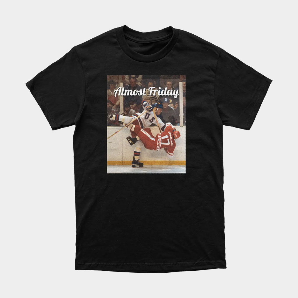 Almost Friday Merch Almost Friday Miracle Hit T-Shirt Gifts For Hockey Enthusiasts Almost Friday Merch Almost Friday Miracle Hit T-Shirt Gifts For Hockey Enthusiasts