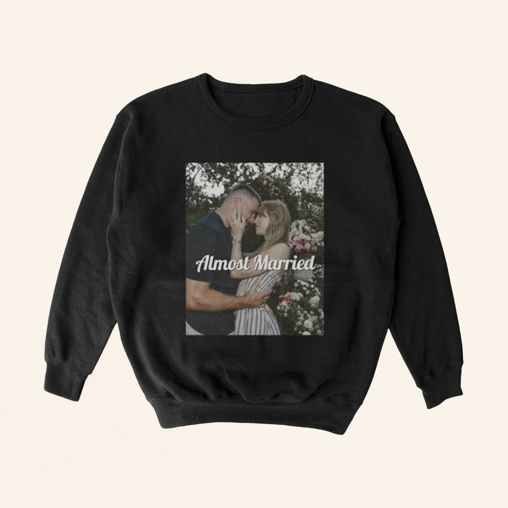 Almost Friday Merch Almost Married Crewneck Sweatshirt Gifts For Best Friends Almost Friday Merch Almost Married Crewneck Sweatshirt Gifts For Best Friends