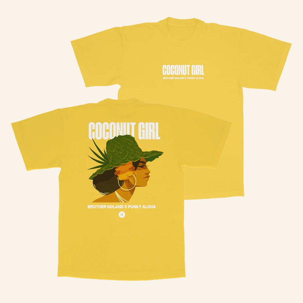 Aloha Got Soul Merch Coconut Girl T-Shirt Yellow Punky Aloha X Brother Noland Shirt Her Gifts Aloha Got Soul Merch Coconut Girl T-Shirt Yellow Punky Aloha X Brother Noland Shirt Her Gifts