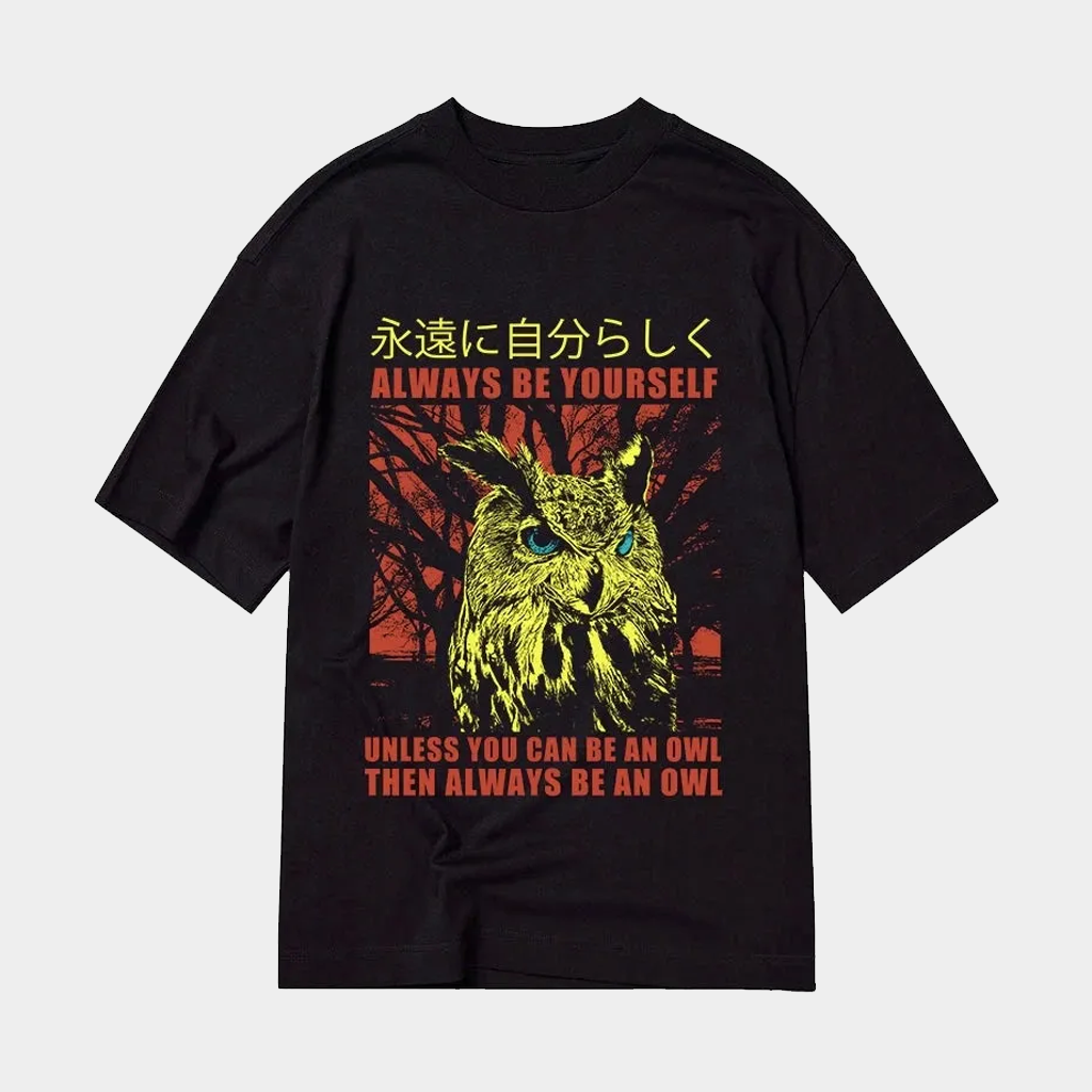 Always Be Yourself Unless You Can Be An Owl Then Always Be An Owl Japanese T-Shirt Funny Gifts