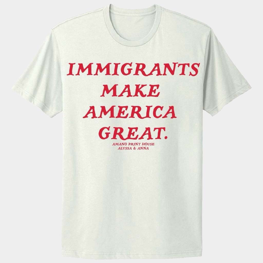 Alyssa Anna Jewelry Merch Immigrants Make America Great Shirt Gifts For Friends Alyssa Anna Jewelry Merch Immigrants Make America Great Shirt Gifts For Friends