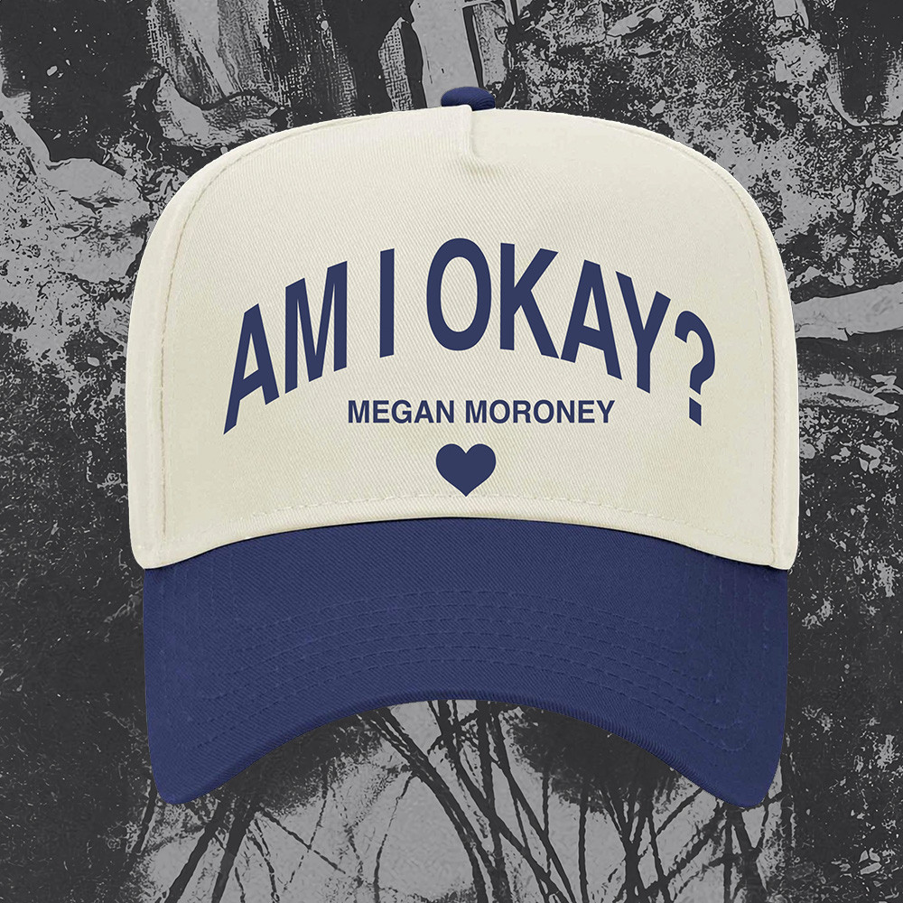 Am I Okay Hat Megan Moroney Hat Best Gifts For Music Lovers