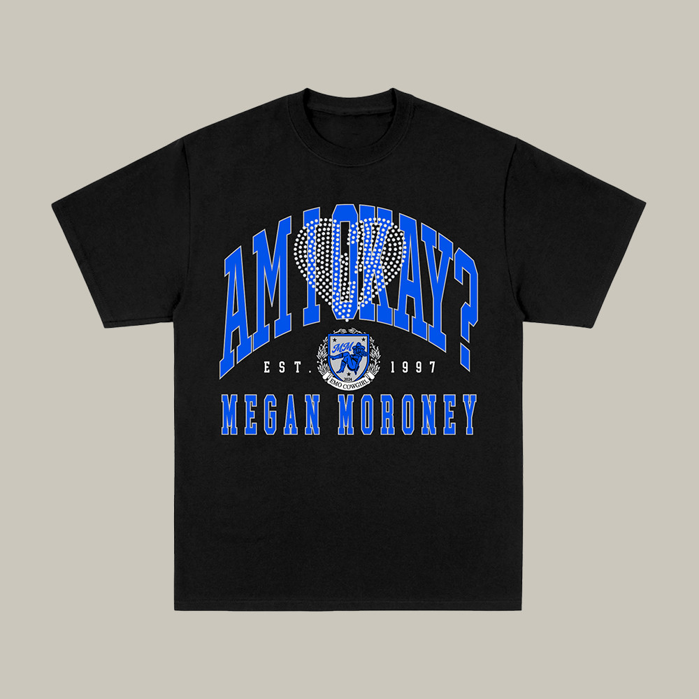 Am I Okay Rhinestone T-Shirt Music Clothes Gift For Megan Moroney Lovers