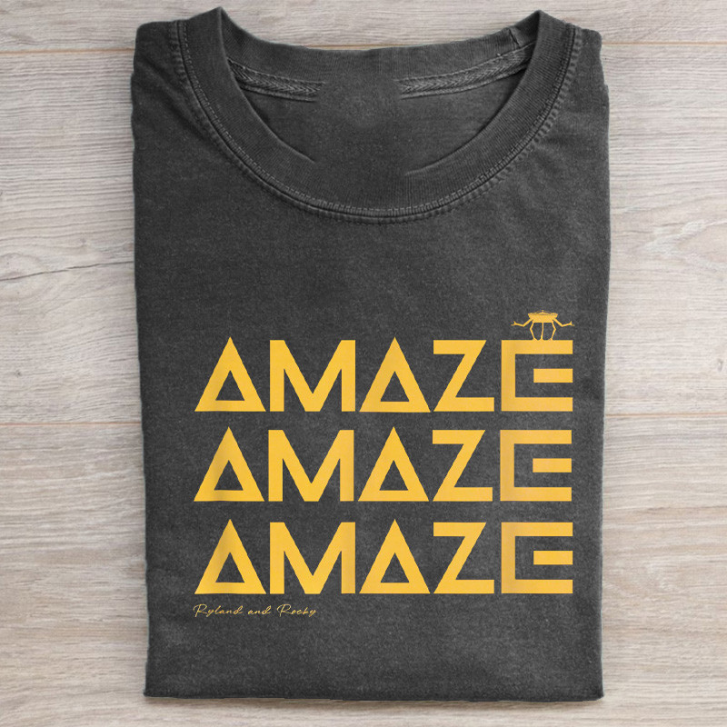 Amaze Amaze Amaze T-Shirt Project Hail Mary Inspired Sci Fi Merch Gifts For Wife