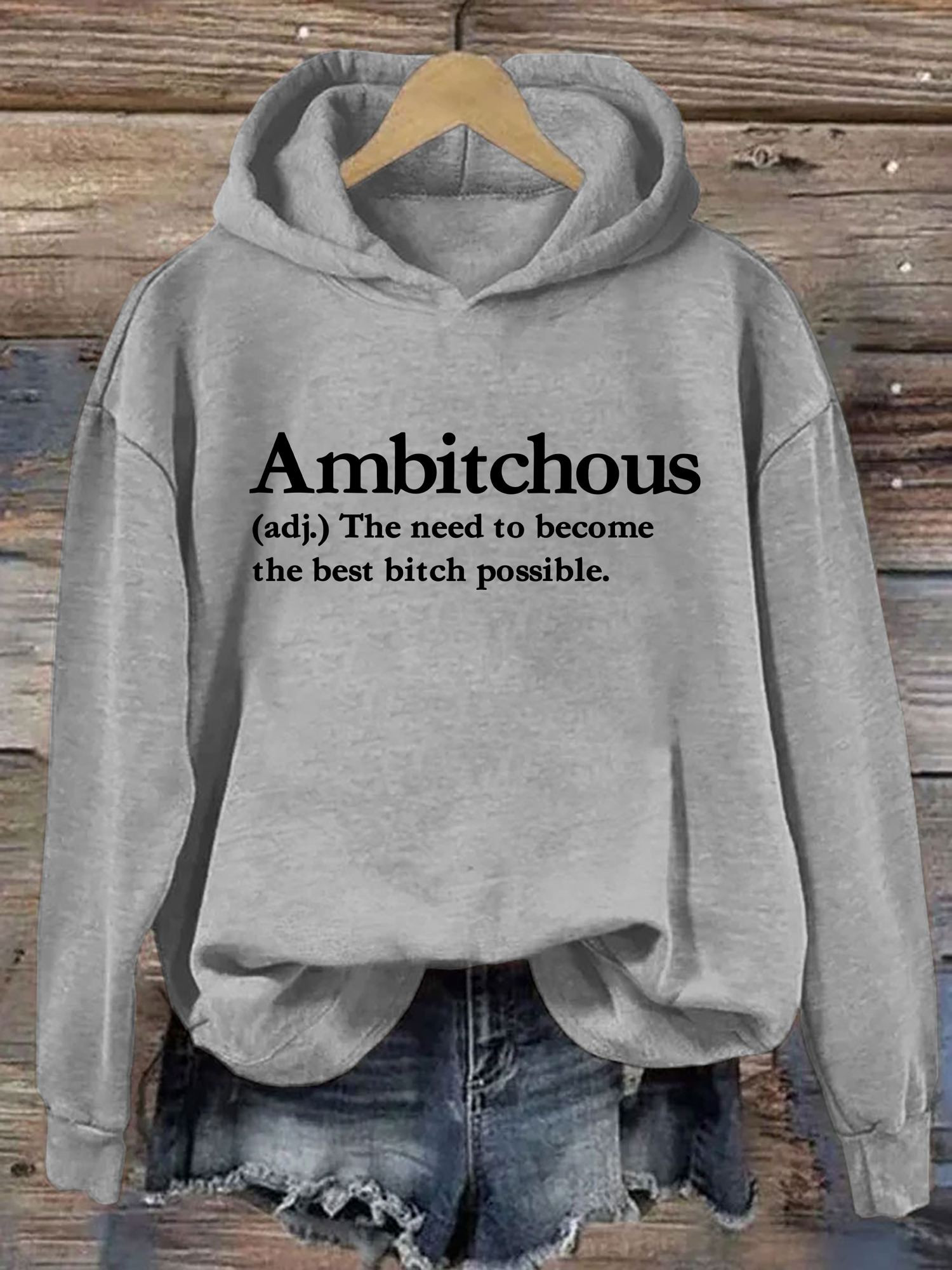 Ambitchous Hoodie Novelty Graphic Design Meme Clothing Present Ideas For Best Friends