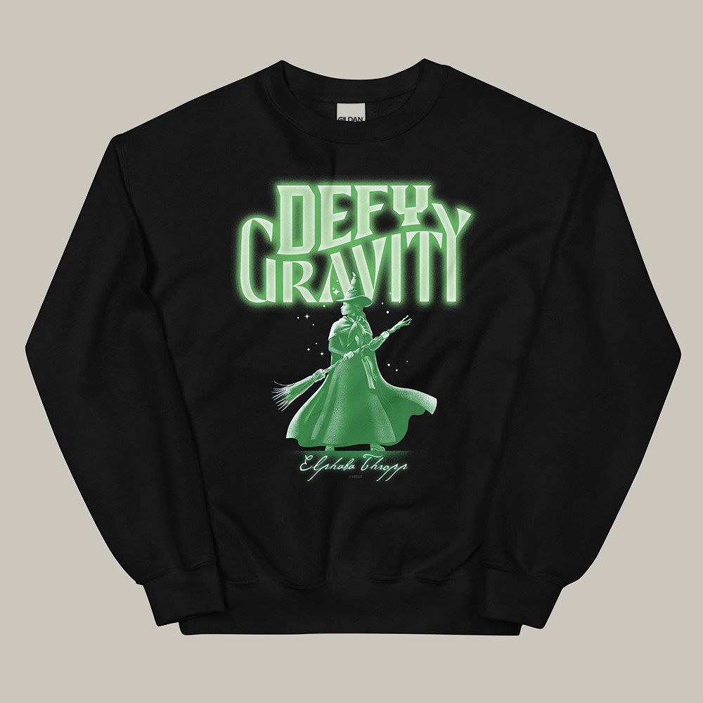 AMC Wicked Merch Defy Gravity Sweatshirt Wicked Broadway Sweatshirt Gifts For Her