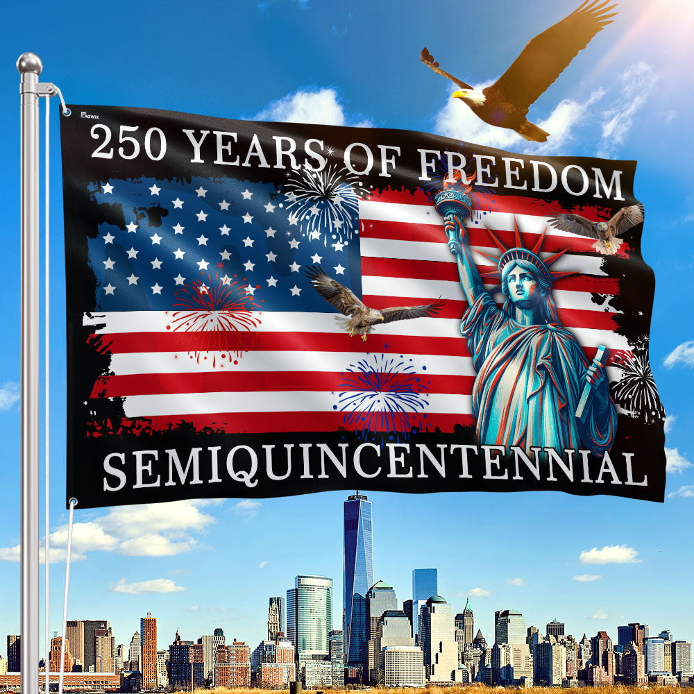 America 250 Merch 250 Years of Freedom Grommet Flag - Patriotic Semiquincentennial American Flag
