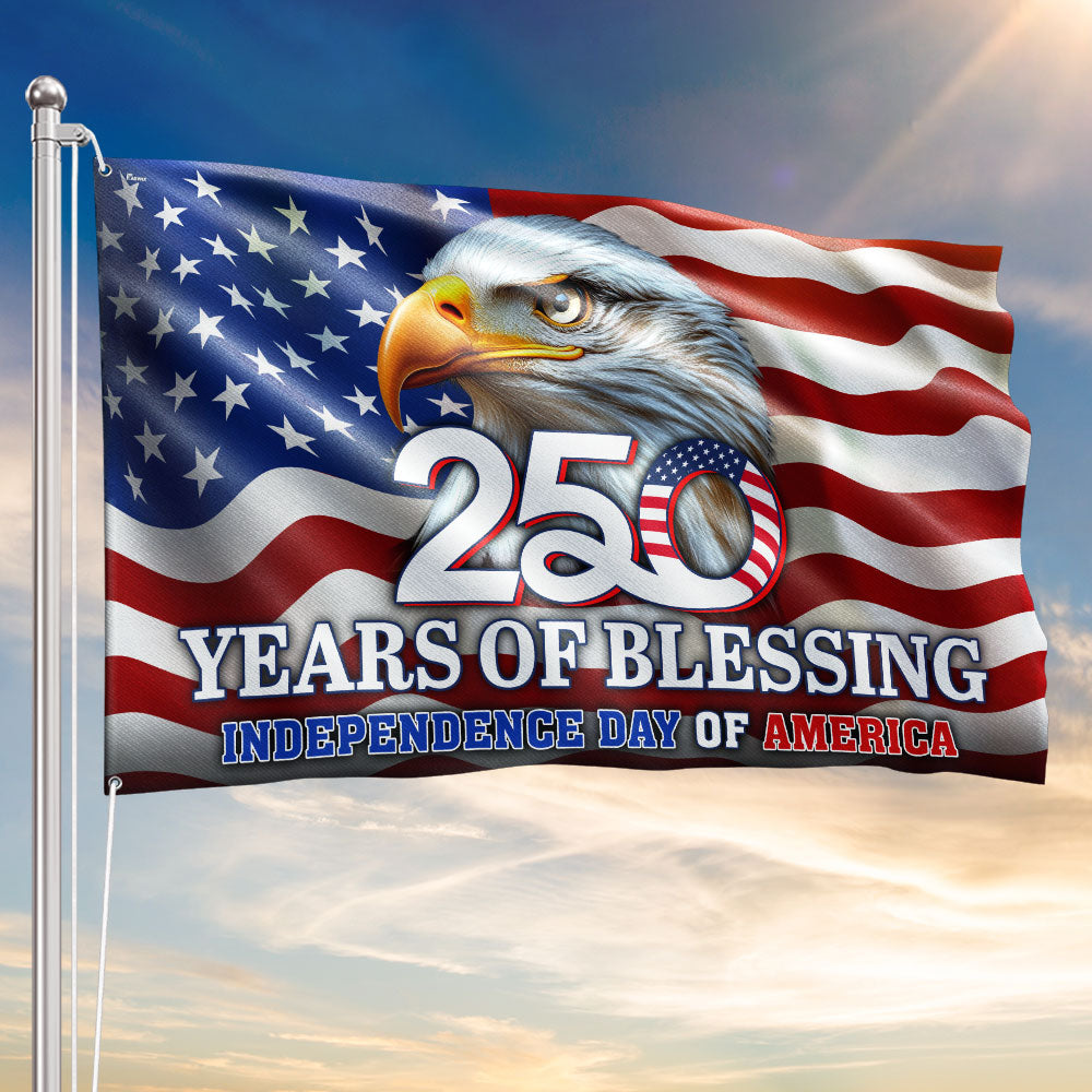 America 250 Merchandise 250 Years of Blessing Flag, Eagle Independence Day of America US Flag