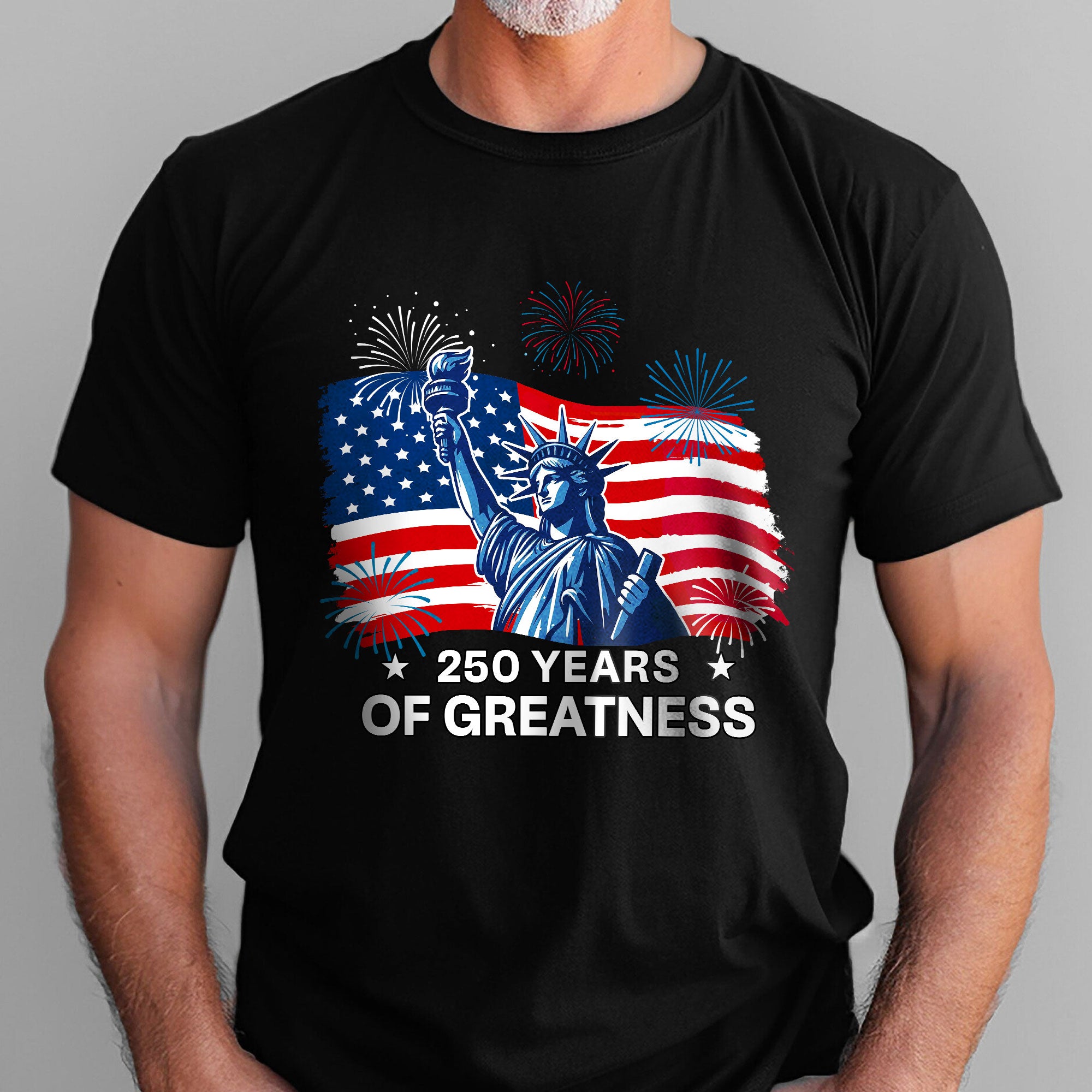 America 250 Merchandise 250 Years of Greatness T-Shirt Patriotic Shirt for 250th Celebration