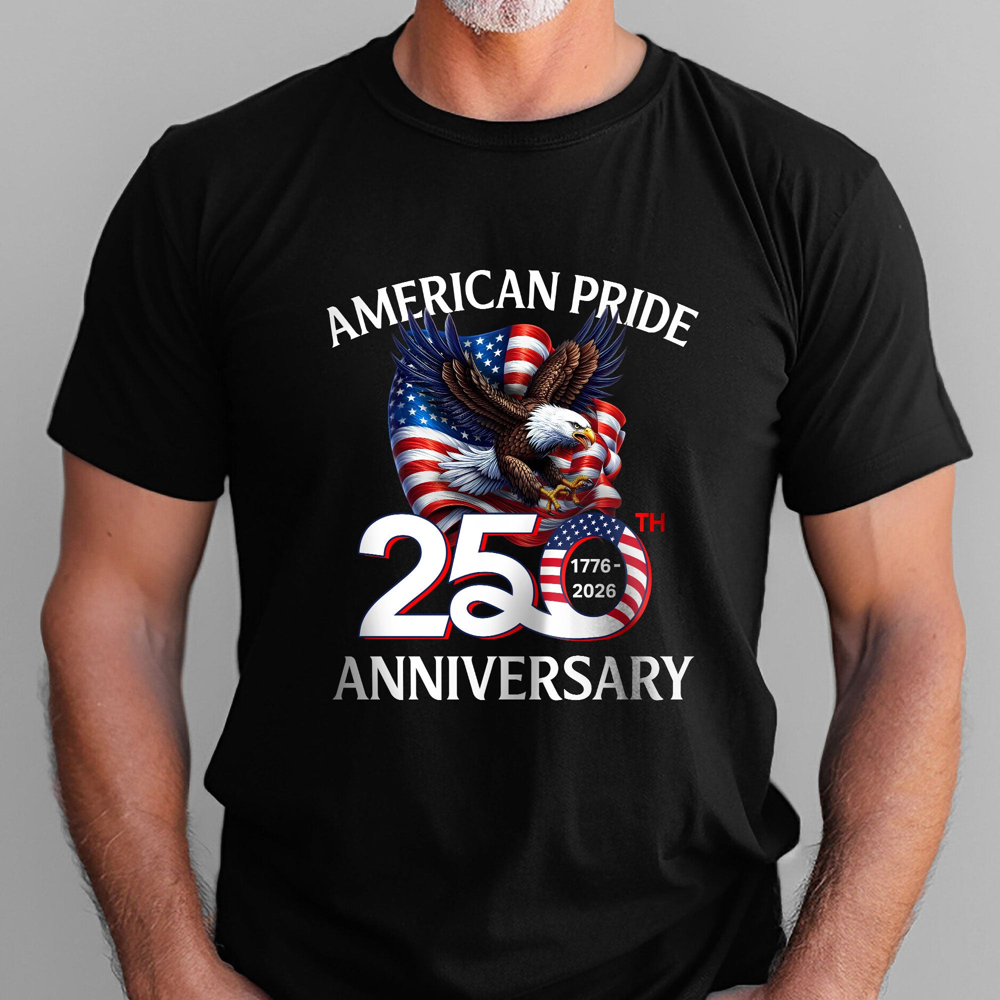 America 250 Merchandise American Pride T-Shirt Patriotic 250th Anniversary Eagle 1776-2026 Tee