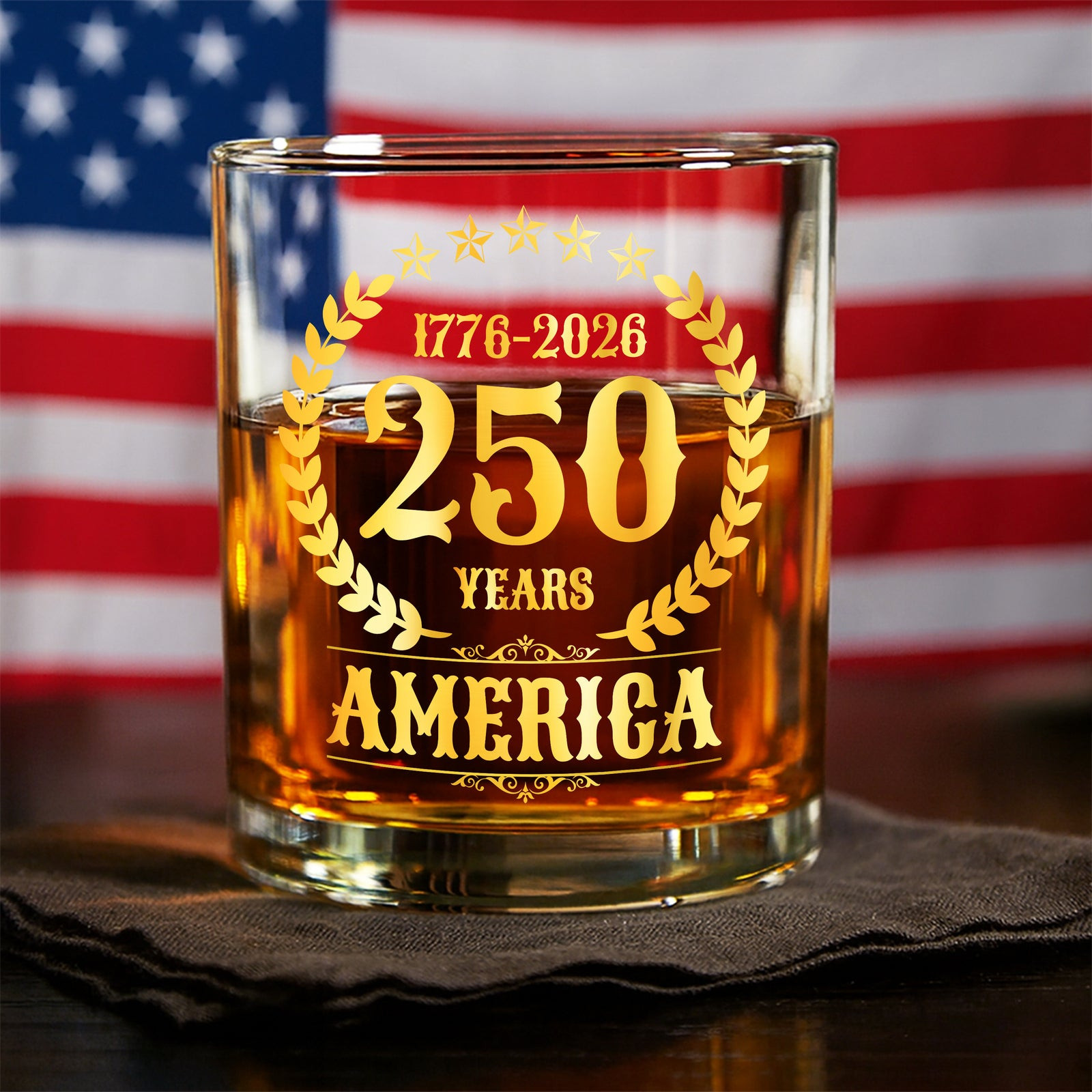 America 250 Years America 250th Anniversary Whiskey Glass America 250 Merchandise Patriotic Gift Ideas