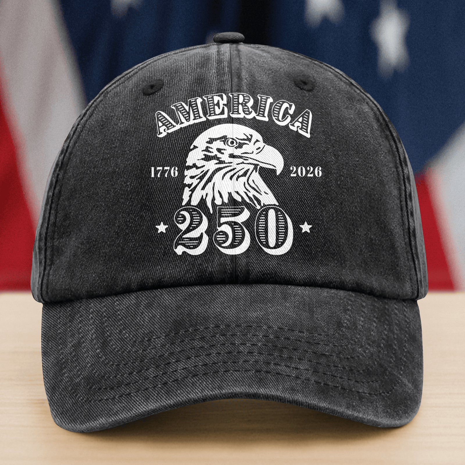 America 250 Years Happy 250th Birthday Usa Washed Denim Baseball Cap America 250 Merchandise Patriotic Gifts For Him