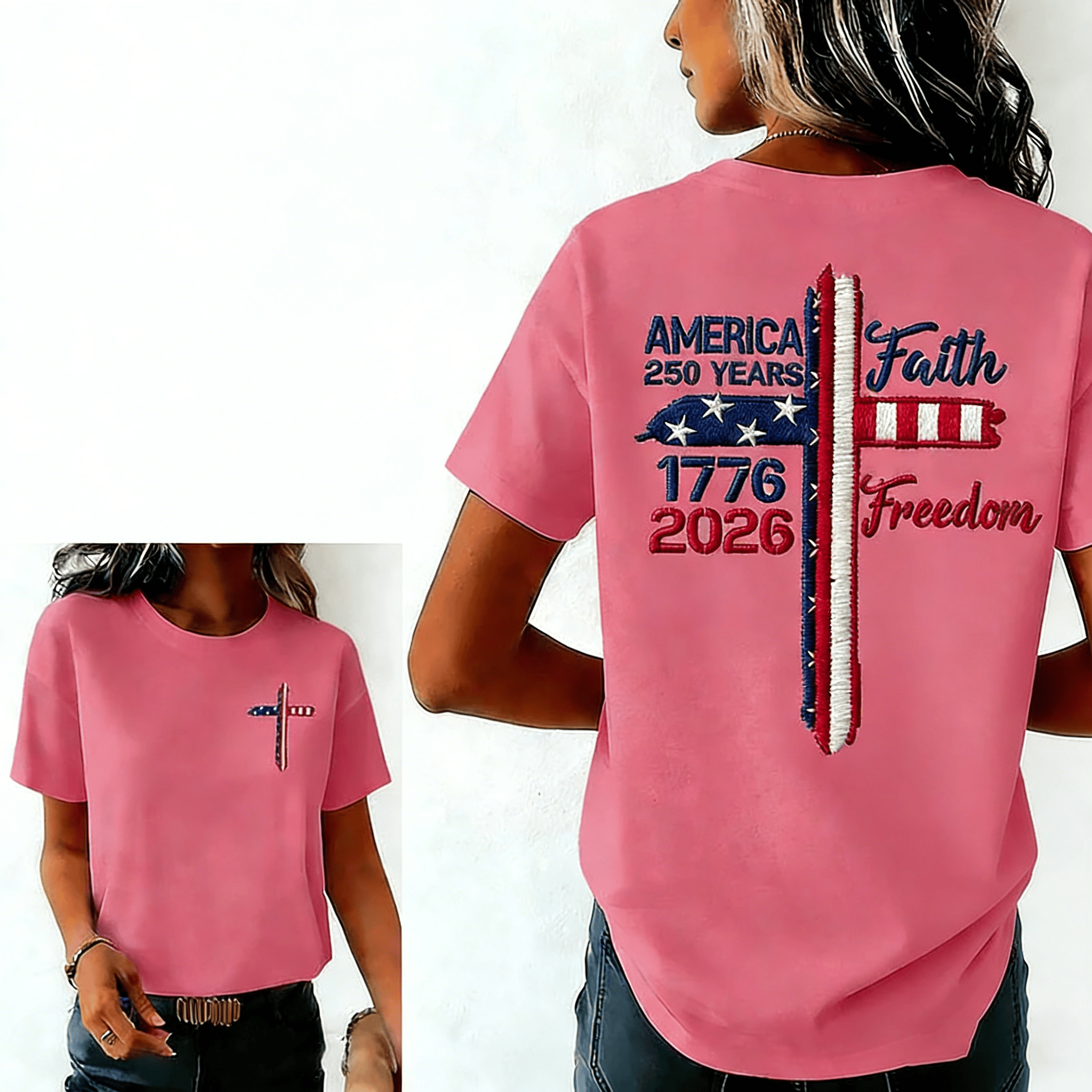 America 250 Years Of Freedom 1776 2026 T-Shirt Faith Clothes Gift For Girlfriend