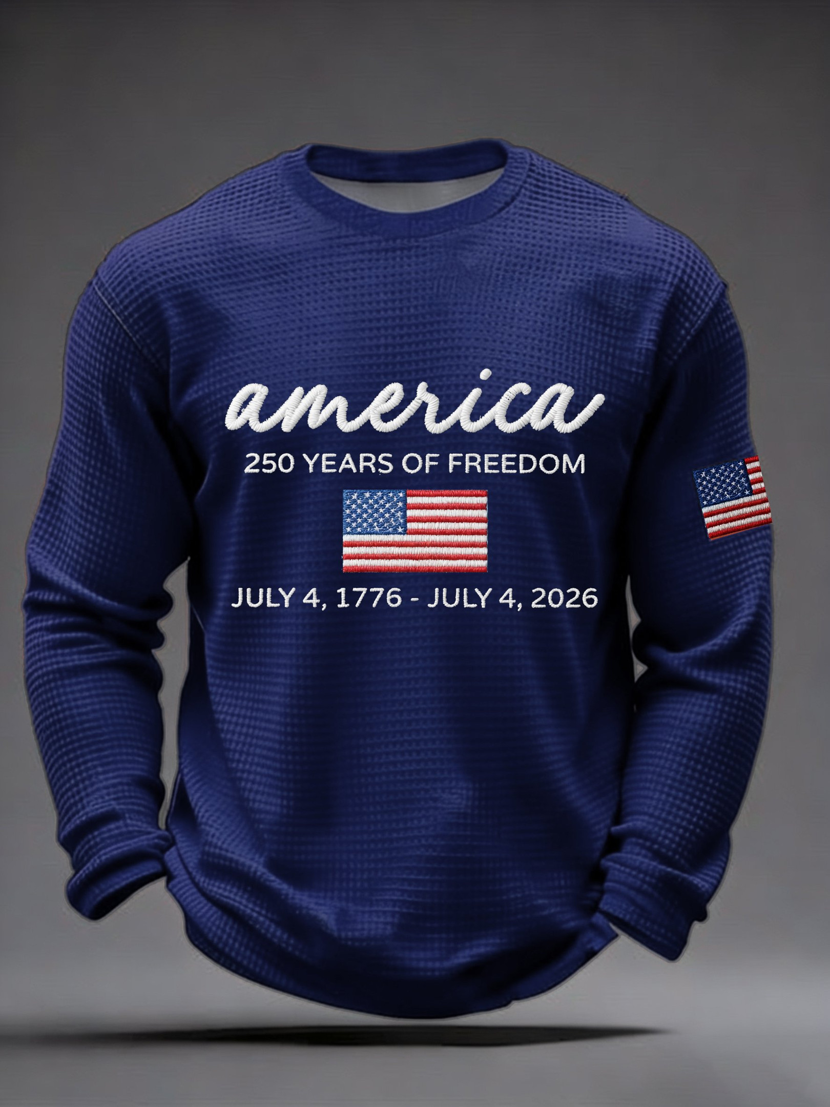America 250 Years Of Freedom Long Sleeve Shirt American Flag Sweatshirt Patriotic Gifts