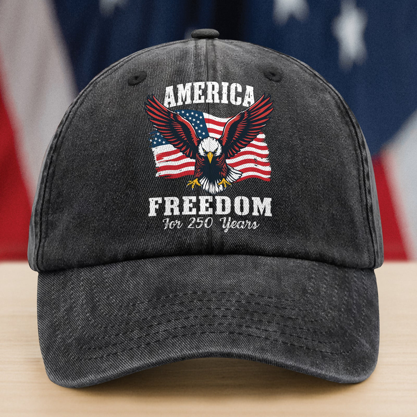 America 250 Years Of Freedom Patriotic Eagle Flag Washed Denim Baseball Cap America 250 Merchandise Patriotic Themed Gifts
