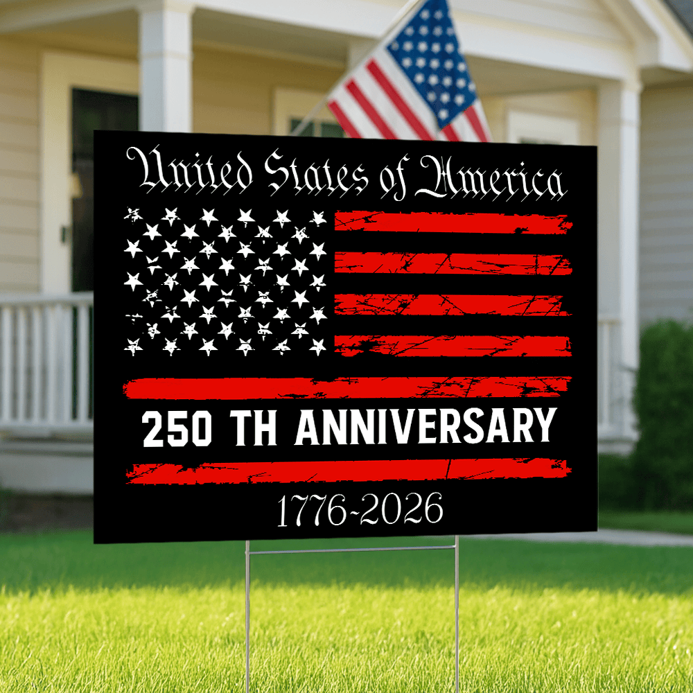 America 250th Anniversary Semiquincentennial Yard Sign July 4Th Yard Sign Patriotic Decor