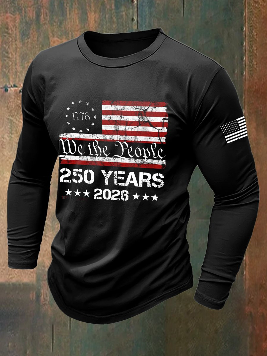 America 250th Anniversary We The People Long Sleeve T-Shirt 1776 2026 Men's Patriotic Apparel