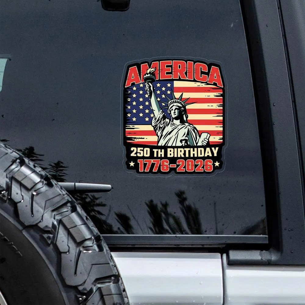 America 250th Birthday 1776 2026 Statue Of Liberty Car Decal Sticker USA Patriotic Gift For Veterans
