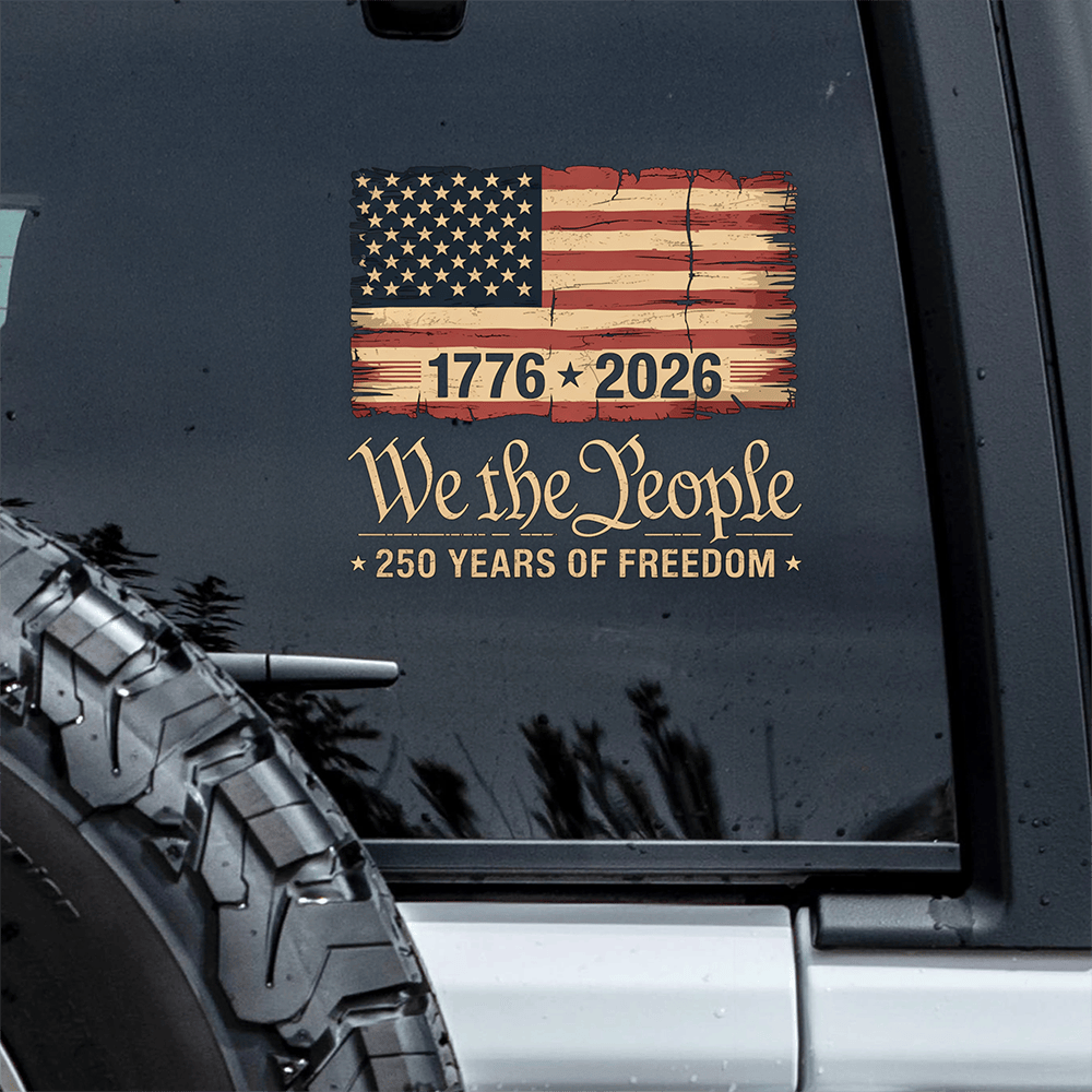 America 250th Birthday US Flag 250 Years We The People Car Stickers Patriotic Gift Ideas