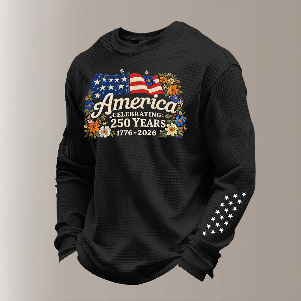 America Celebrating 250 Years 1776 2026 Long Sleeve Shirt America's Birthday Apparel Gift For Father