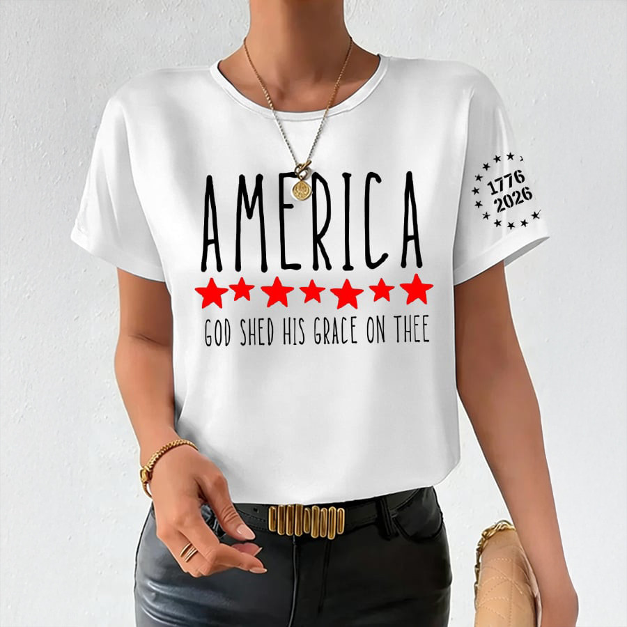 America God Shed His Grace On Thee 1776 2026 T-Shirt Best 4th Of July Shirt